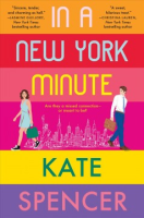 In a New York Minute by Kate Spencer