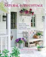The Natural Cozy Cottage by Christiane Bellstedt Myers