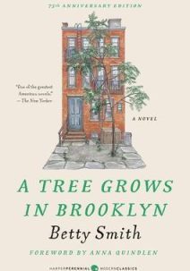 A Tree Grows in Brooklyn by Betty Smith