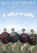 Cakewalk by Rita Mae Brown