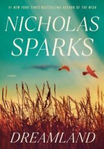 Dreamland by Nicholas Sparks