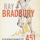Fahrenheit 451 by Ray Bradbury