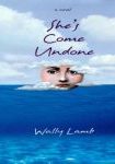 She's Come Undone by Wally Lamb